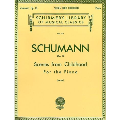 Robert Schumann: Scenes From Childhood (Kinderszenen) Op.15
