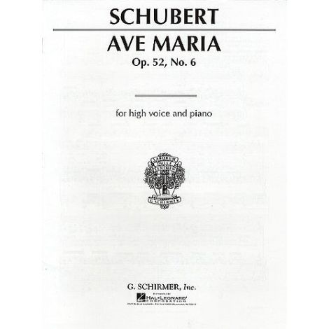 Franz Schubert: Ave Amaria Op. 52 No. 6 (High Voice)