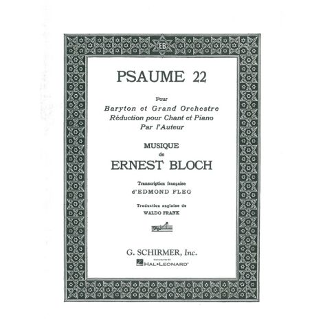 Ernest Bloch: Psaume 22 (Baritone/Piano)