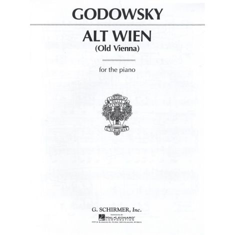 Leopold Godowsky: Alt Wien (Old Vienna)