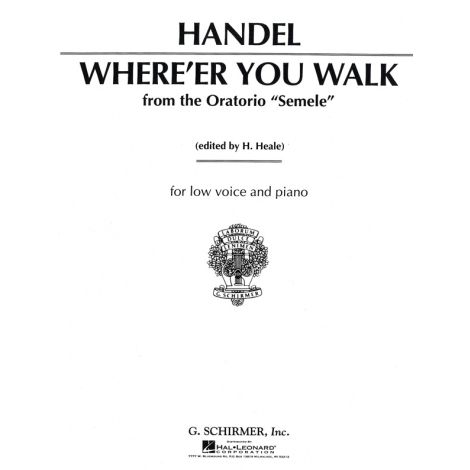 G.F. Handel: Where'er You Walk (Low Voice)