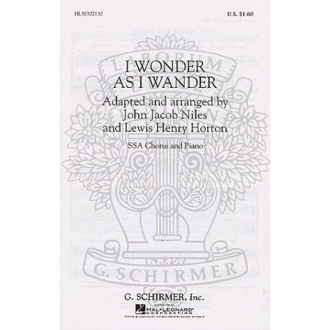 John Jacob Niles: I Wonder As I Wander (SSA)