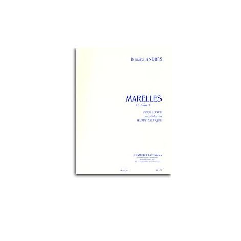 Bernard Andres - Marelles pour harpe (1<sup>er</sup> cahier)