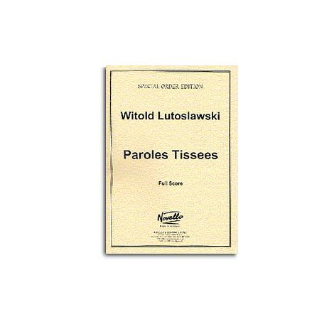 Witold Lutoslawski: Paroles Tissees (Score)