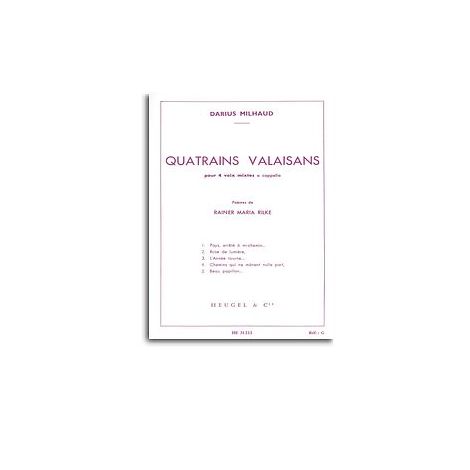 Darius Milhaud: Quatrains Valaisans (SATB)
