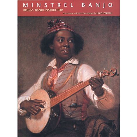 Minstrel Banjo: Brigg's Banjo Instructor