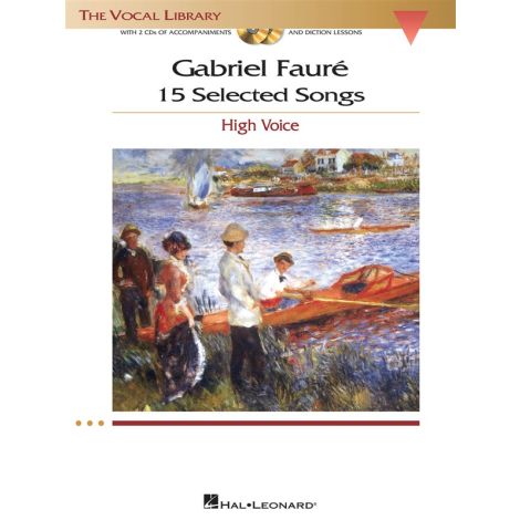 Gabriel Faure: 15 Selected Songs - High Voice (Book & 2 CDs)