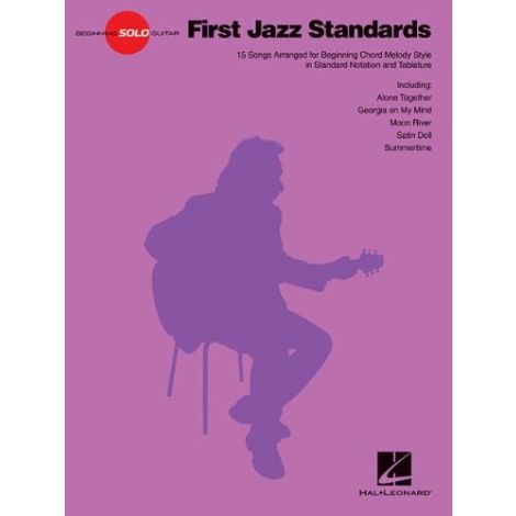 Beginning Solo Guitar: First Jazz Standards