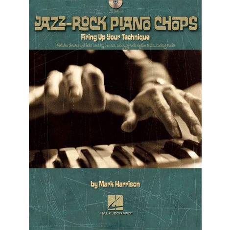 Jazz-Rock Piano Chops: Firing Up Your Technique