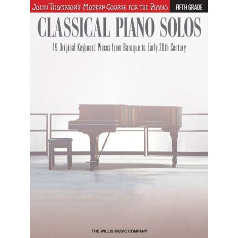 John Thompson's Modern Course: Classical Piano Solos - Fifth Grade