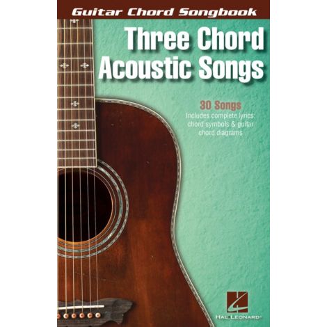 Guitar Chord Songbook: Three Chord Acoustic Songs