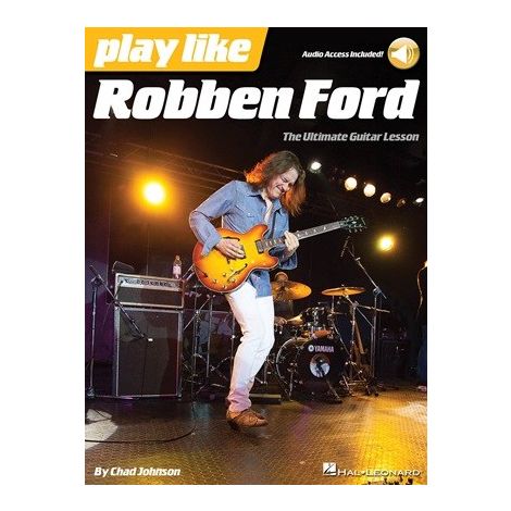 Play Like: Robben Ford (Book/Online Audio)