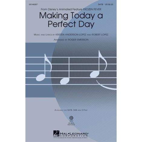 Making Today A Perfect Day (From Frozen Fever) - SATB