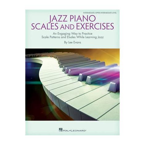 Lee Evans Jazz Piano Scales And Exercises 