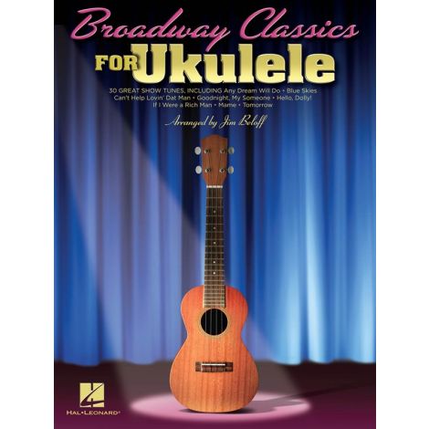 Broadway Classics For Ukulele