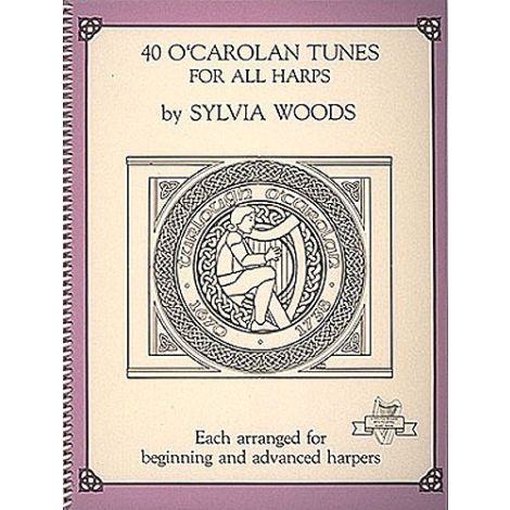 Sylvia Woods: 40 O' Carolan Tunes For All Harps