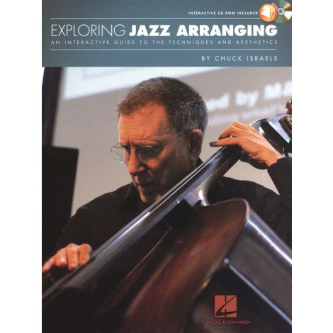 Chuck Israels: Exploring Jazz Arranging