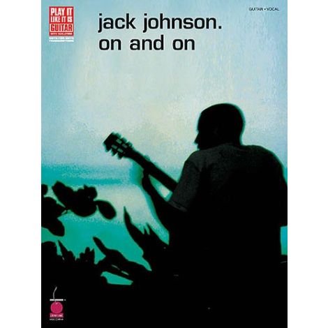 Play It Like It Is Guitar: Jack Johnson - On And On