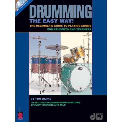 Tom Hapke: Drumming The Easy Way! Beginner's Guide (Book and CD)