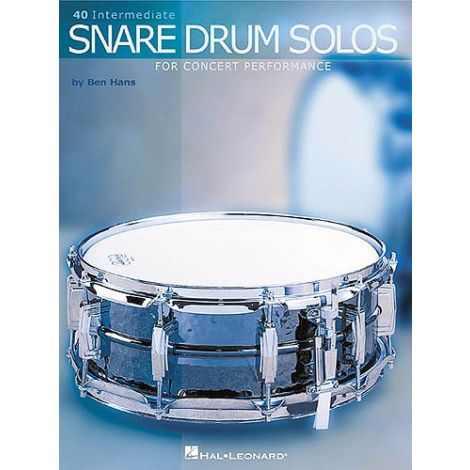 Ben Hans: Forty Intermediate Snare Drum Solos For Concert Performance