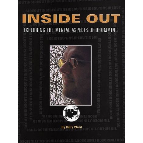 Inside Out: Exploring The Mental Aspects Of Drumming