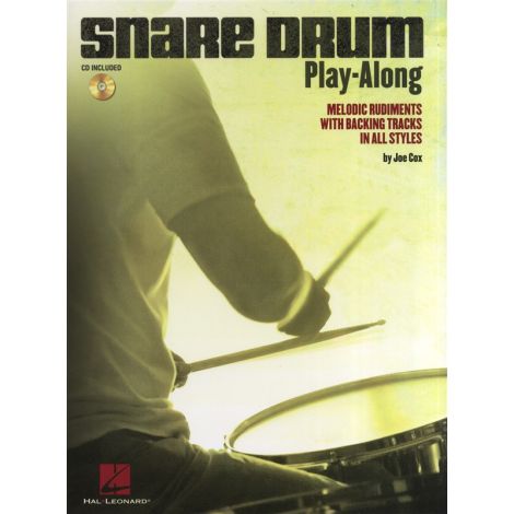 Snare Drum Play-Along: Melodic Rudiments With Backing Tracks In All Styles