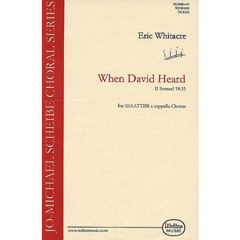 Eric Whitacre: When David Heard