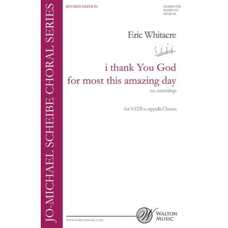 Eric Whitacre: i thank You God for most this amazing day (Revised Edition)
