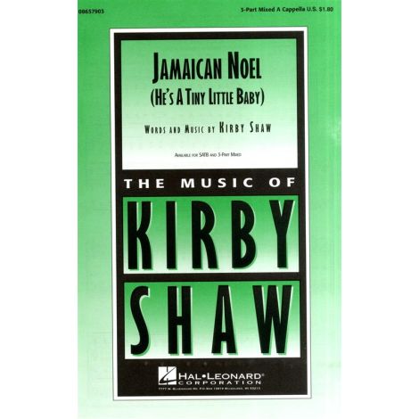 Kirby Shaw: Jamaican Noel (SAB)