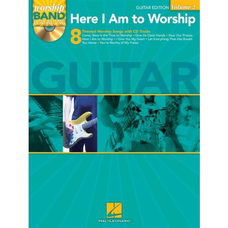 Worship Band Playalong Volume 2: Here I Am To Worship - Guitar Edition