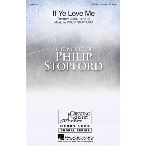 Philip Stopford: If Ye Love Me
