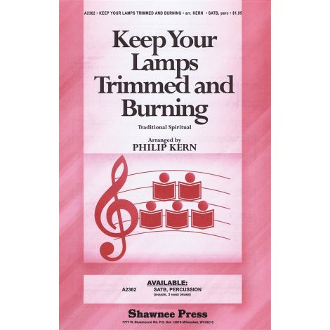 Arr. Philip Kern: Keep Your Lamps Trimmed And Burning (SATB)