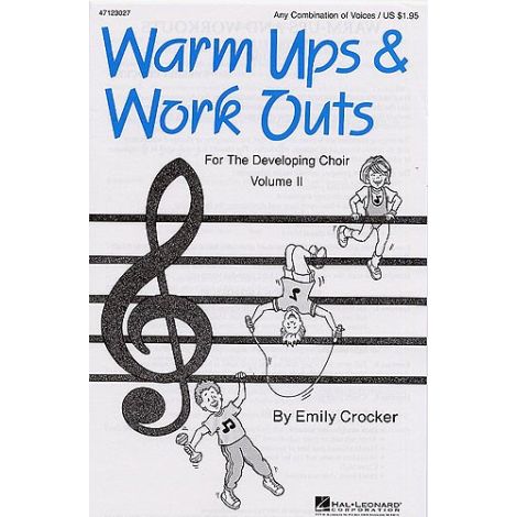 Warm-Ups And Work-Outs For The Developing Choir Volume 2