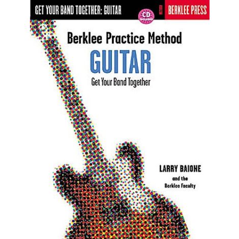 Berklee Practice Method: Get Your Band Together Guitar