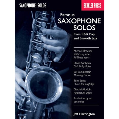 Famous Saxophone Solos - From R&B, Pop And Smooth Jazz