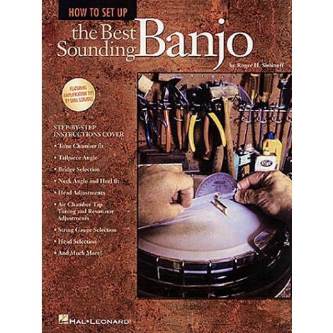Roger H. Siminoff: How To Set Up The Best Sounding Banjo