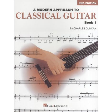 Charles Duncan: A Modern Approach To Classical Guitar - Book 1