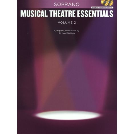Musical Theatre Essentials: Soprano - Volume 2 (Book/2CDs)