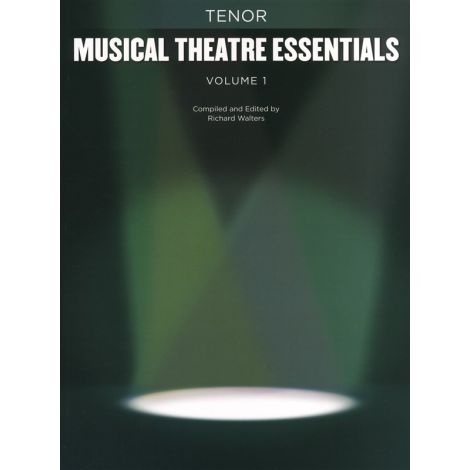 Musical Theatre Essentials: Tenor - Volume 1 (Book Only)