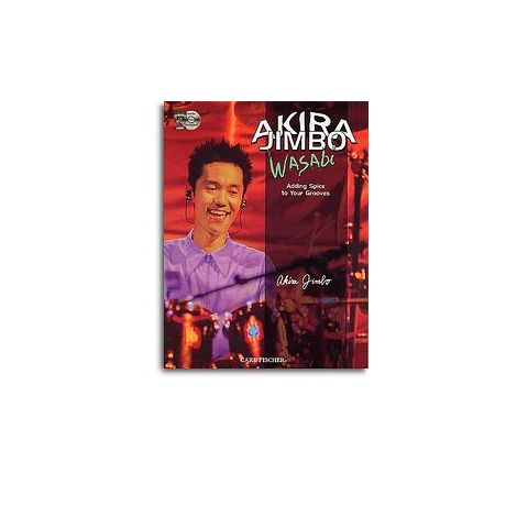Akira Jimbo: Wasabi - Adding Spice to Your Grooves (Book And CD)