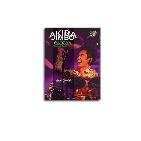 Akira Jimbo: Fujiyama - Combining Acoustic And Electronic Drums (Book And CD)