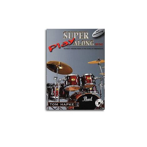 Tom Hapke: Super Play Along Drums (Book/CD)