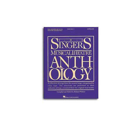 The Singers Musical Theatre Anthology: Volume Three (Soprano)