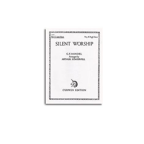 Handel: Silent Worship In G