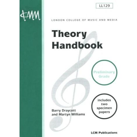 LCM London College of Music Theory Handbook: Step (Preliminary)