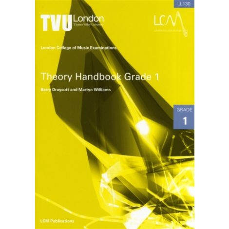 LCM London College of Music Theory Handbook: Grade 1