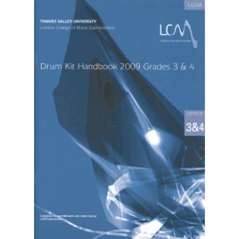 LCM London College of Music DRUM KIT HANDBOOK GRADES 3 & 4 (WITH CD) 2009 ONWARDS