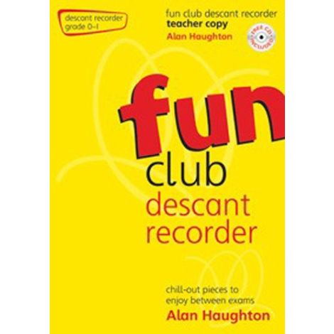 Fun Club Descant Recorder - Grade 0-1 (Teachers Copy) with CD