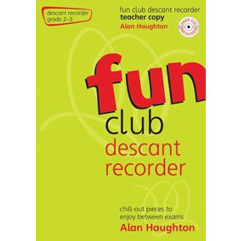 Fun Club Descant Recorder - Grade 2-3 (Teachers Copy) with CD