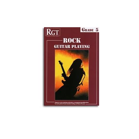 Registry Of Guitar Tutors: Rock Guitar Playing - Grade 5